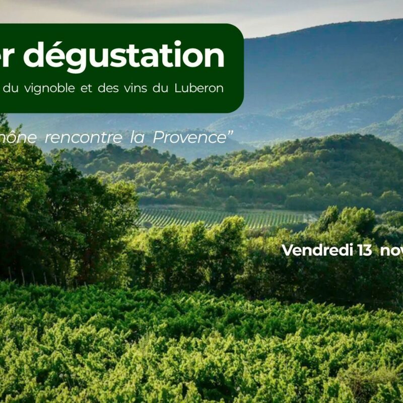 Le vignoble et des vins du Luberon