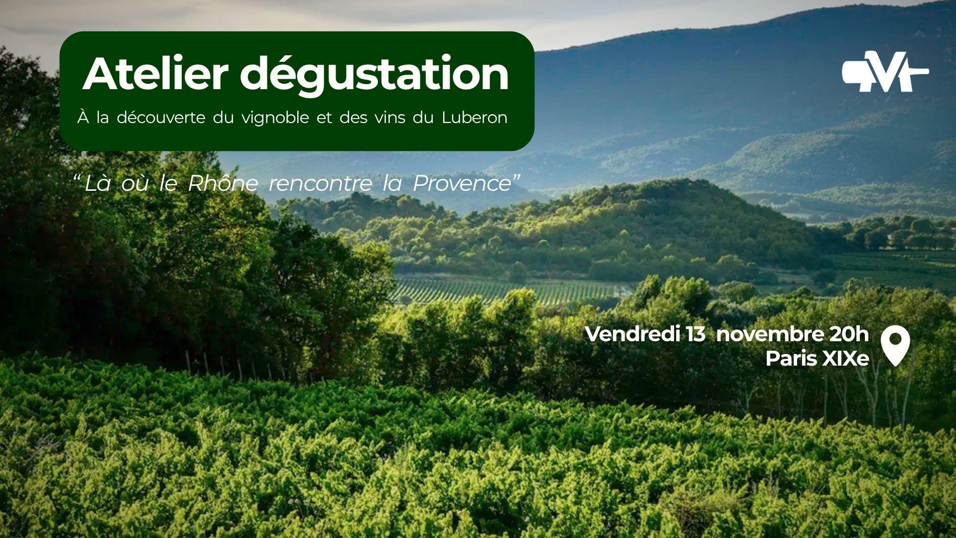 Le vignoble et des vins du Luberon